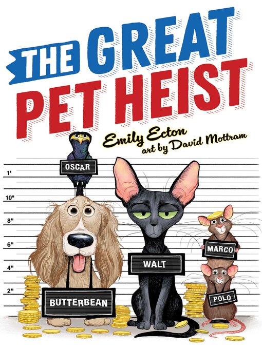 Title details for The Great Pet Heist by Emily Ecton - Available